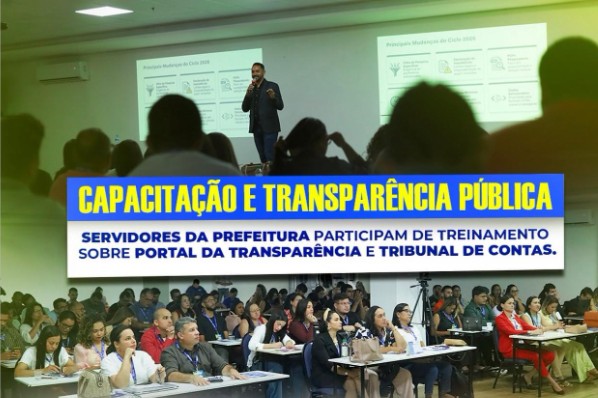 Servidores municipais participam de capacitação sobre transparência e controle público