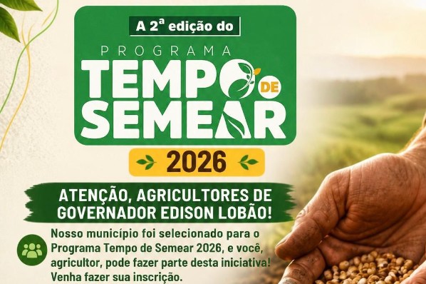 Programa Tempo de Semear chega a Governador Edison Lobão para fortalecer a agricultura familiar